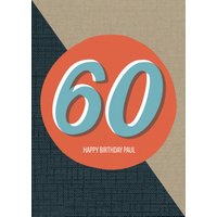 Moonpig Personalised Text 60th Happy Birthday Card