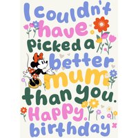 Mickey Mouse Disney Minnie Mouse Couldn't Have Picked A Better Mum Birthday Typographic Illustrated Card