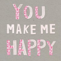 Moonpig You Make Me So Happy Pink Patterned Card