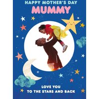 Moonpig Pigment Photo Upload Mummy Love You To The Stars And Backl Mother's Day Card