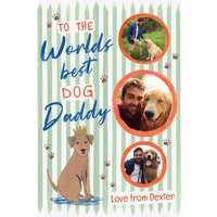 Moonpig To The Worlds Best Dog Daddy Photo Upload Father's Day Card