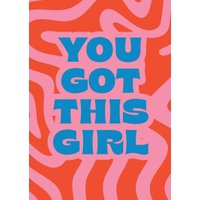 Moonpig You Got This Girl Card