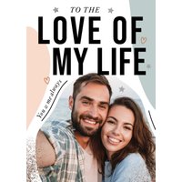 Moonpig To The Love Of My Life You And Me Always Photo Upload Birthday And Anniversary Card