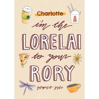 Moonpig Gilmore Girls I'm The Lorelai To Your Rory Friendship Birthday Card