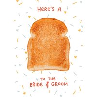 Moonpig Toast To The Bride And Groom Slice Of Toast Bad Joke Wedding Congratulations Card