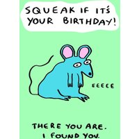 Moonpig Squeak If It's Your Birthday Funny Hand-Drawn Mouse Card