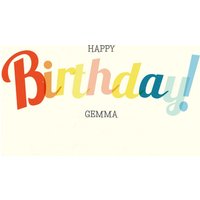 Moonpig Classic Colourful Lettering Personalised Happy Birthday Card