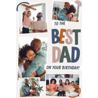 Moonpig To The Best Dad On Your Birthday Photo Upload Card