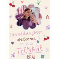 Moonpig Welcome To Your Teenage Era Photo Upload Granddaughter Card