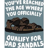 Moonpig Izzy Likes To Doodle You've Reached The Age Where You Icially Qualify For Dad Sandals Birthday Card