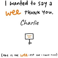 Moonpig On The Ball Simple, Funny Typographic I Wanted To Say A Wee Thank You Card