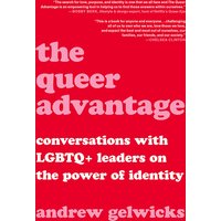 The Queer Advantage Hardback Book The Queer Advantage Hardback Book