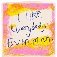 Arthouse Unlimited I Like Eveybody Even Men Charity Card