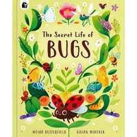 The Secret Life of Bugs Hardback Book