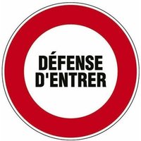 Panneau Défense d'entrer - Ø18cm