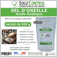 Sel d'Oseille 500 g - Acide Oxalique 100% Naturel - Blanchir, Détacher, Rénover et Désoxyder