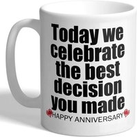 Betteraves Aujourd'hui, Nous Célébrons La Meilleure Décision Que Vous Avez Prise - Joyeux Anniversaire - Mug