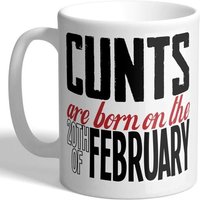 Les Betteraves C*Nts Sont Nées Le 20 Février - Tasse D'anniversaire