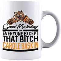 Bonjour À Tout Le Monde Sauf Cette Chienne Carole Baskin Tiger King Joe Tasse À Café En Céramique Exotique Tasse À Thé