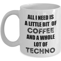 Cadeaux Amusants Pour Les Amateurs De Musique Techno, Mari, Femme, Papa, Maman, Fils, Fête Des Pères, Tasse De Noël, Tout Ce Dont J'ai Besoin, C'est