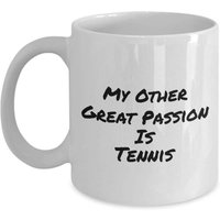 Mon Autre Grande Passion Est Le Tennis Tasses À Café Et Mugs Drôles