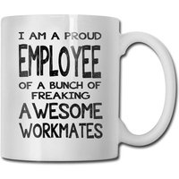 Je Suis Un Fier Employé D'un Groupe De Collègues De Travail Géniaux, Tasse À Café De 11 Oz, Tasse À Café Amusante, Inspirante Et Motivante