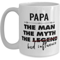 Papa The Man Myth Legend Bad Influence ? Idée Drôle De Tasse Papa Pour Homme ? Grande Tasse À Café Blanche