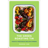 The Green Roasting Tin Recipe Book