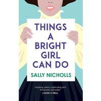 Things A Bright Girl Can Do Paperback Book