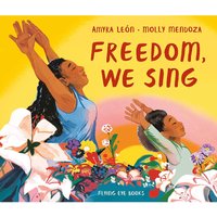 Freedom We Sing Hardback Book