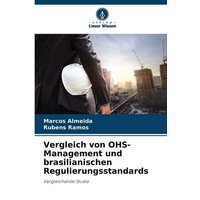 Vergleich von OHS-Management und brasilianischen Regulierungsstandards