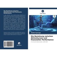 Die Beziehung zwischen Aktienkursen und finanzieller Performance