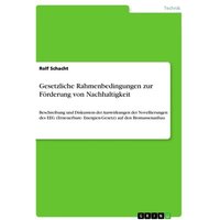Gesetzliche Rahmenbedingungen zur Förderung von Nachhaltigkeit