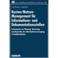 Kosten/Nutzen-Management für Informations- und Dokumentationsstellen