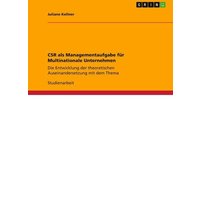 CSR als Managementaufgabe für Multinationale Unternehmen
