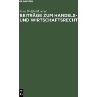 Beiträge zum Handels- und Wirtschaftsrecht