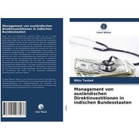 Management von ausländischen Direktinvestitionen in indischen Bundesstaaten