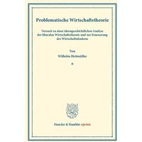 Problematische Wirtschaftstheorie.