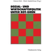Sozial- und Wirtschaftspolitik unter Rot-Grün