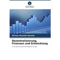 Dezentralisierung, Finanzen und Entwicklung