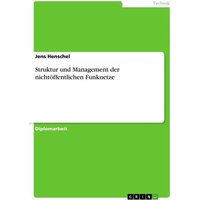 Struktur und Management der nichtöffentlichen Funknetze