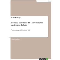 Societas Europaea - SE - Europäischen Aktiengesellschaft