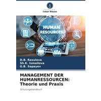 Management der Humanressourcen: Theorie und Praxis