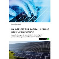 das-gesetz-zur-digitalisierung-der-energiewende-herausforderungen-fuer-das-betriebliche-nachhaltigkeits-und-umweltmanagement-von-messstellenbetreiber
