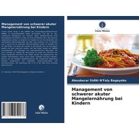 Management von schwerer akuter Mangelernährung bei Kindern