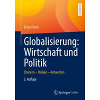 Globalisierung: Wirtschaft und Politik