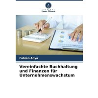 Vereinfachte Buchhaltung und Finanzen für Unternehmenswachstum