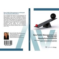New Public Management am Beispiel der Haushaltsrechtsreform