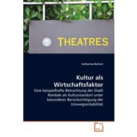 Bartsch, K: Kultur als Wirtschaftsfaktor