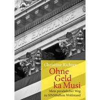 Ohne Geld ka Musi